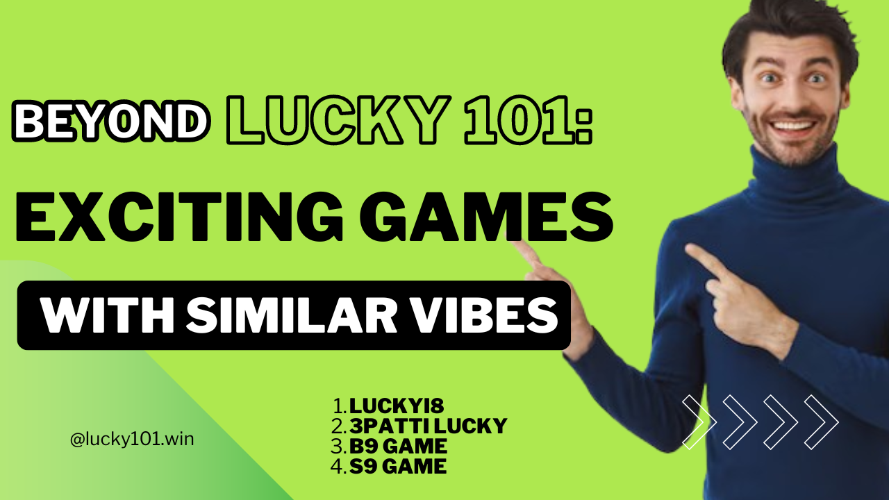 Beyond-Lucky-101-Games with Similar vibes