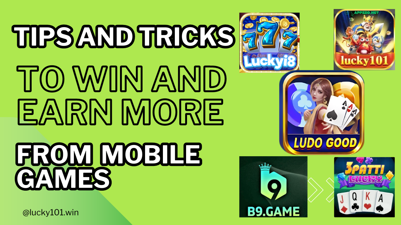 Tip-&-Tricks-to-win-&-earn-more-from-mobile-games